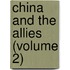China And The Allies (Volume 2)