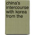 China's Intercourse With Korea From The