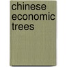 Chinese Economic Trees door Huan-Yung Chi'n