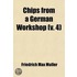 Chips From A German Workshop (V. 4)