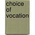 Choice Of Vocation