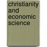 Christianity And Economic Science door Michael Cunningham