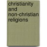 Christianity And Non-Christian Religions door Samantha Marshall