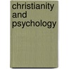 Christianity And Psychology door F.R. Barry