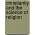 Christianity And The Science Of Religion