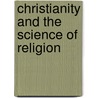 Christianity And The Science Of Religion by Murray Banks