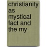 Christianity As Mystical Fact And The My door Rudolf Steiner