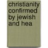 Christianity Confirmed By Jewish And Hea