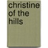 Christine Of The Hills