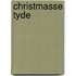 Christmasse Tyde