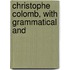 Christophe Colomb, With Grammatical And