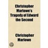 Christopher Marlowe's Tragedy Of Edward