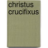 Christus Crucifixus by James Gilliland Simpson