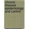 Chronic Disease Epidemiology and Control door Onbekend