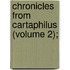 Chronicles From Cartaphilus (Volume 2);