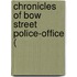 Chronicles Of Bow Street Police-Office (