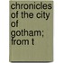 Chronicles Of The City Of Gotham; From T