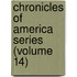 Chronicles of America Series (Volume 14)
