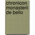 Chronicon Monasterii De Bello