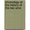 Chronology Of The History Of The Two Ame by L.M. ]. (from Old Catalog] (Stephenson