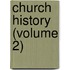 Church History (Volume 2)