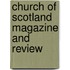 Church Of Scotland Magazine And Review
