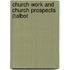 Church Work And Church Prospects (Talbot
