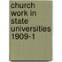 Church Work In State Universities 1909-1