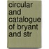 Circular And Catalogue Of Bryant And Str