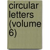 Circular Letters (Volume 6) door Baptist Missionary Society