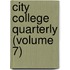 City College Quarterly (Volume 7)