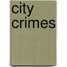 City Crimes door George Thompson