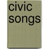 Civic Songs