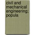 Civil And Mechanical Engineering; Popula