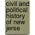 Civil And Political History Of New Jerse