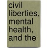 Civil Liberties, Mental Health, And The door Bancroft Library Regional Office
