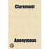 Claremont; Or, The Undivided Household