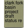 Clark Fork Basin Project Draft Status Re by Howard E. Johnson
