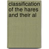 Classification Of The Hares And Their Al door Marcus Ward Lyon