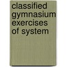 Classified Gymnasium Exercises Of System door A.K. Jones
