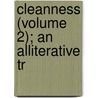 Cleanness (Volume 2); An Alliterative Tr door Israel Gollancz