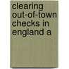Clearing Out-Of-Town Checks In England A door James C. Hallock