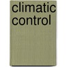 Climatic Control by L.C.W. Bonacina