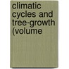 Climatic Cycles And Tree-Growth (Volume by Douglass