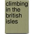 Climbing In The British Isles