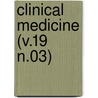 Clinical Medicine (V.19 N.03) door General Books