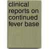 Clinical Reports On Continued Fever Base door Austin Flint