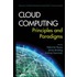 Cloud Computing Principles And Paradigms