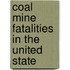 Coal Mine Fatalities In The United State