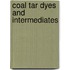 Coal Tar Dyes And Intermediates